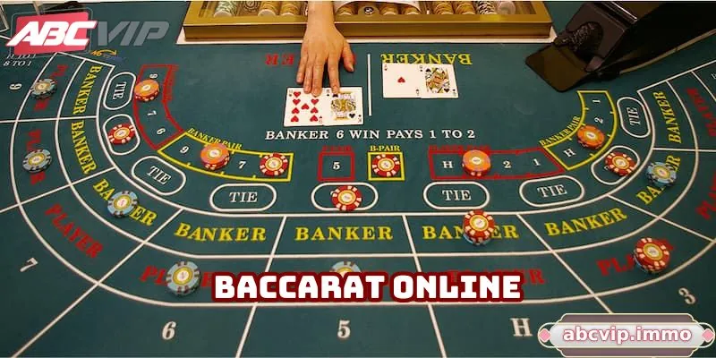 Baccarat Online - Từ Kiến Thức Cơ Bản Đến Kỹ Năng Nâng Cao